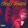 Crossroads - EP album lyrics, reviews, download