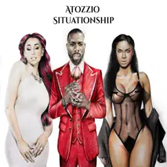 Situationship - Single by Atozzio album reviews, ratings, credits