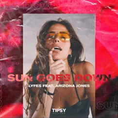 Sun Goes Down (feat. Arizona Jones) Song Lyrics