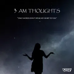 3 AM Thoughts - Single by Triv album reviews, ratings, credits