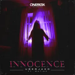 Innocence (feat. Matiah) Song Lyrics