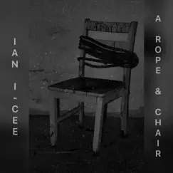 A Rope & Chair Song Lyrics