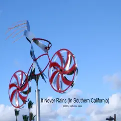It Never Rains (In Southern California) Song Lyrics