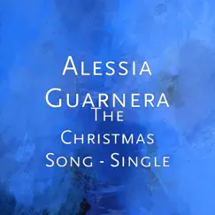 The Christmas Song - Single by Alessia Guarnera album reviews, ratings, credits