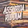 Assurda Riddim - Single album lyrics, reviews, download