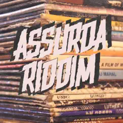 Assurda Riddim - Single by Filomuzik album reviews, ratings, credits