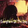 Everytime of the Day - Single album lyrics, reviews, download