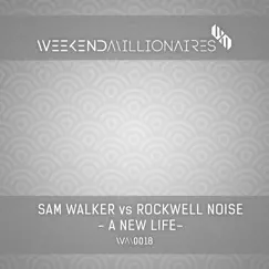 A New Life - Single by Sam Walker album reviews, ratings, credits