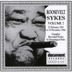 Roosevelt Sykes Vol. 7 (1941-1944) by Roosevelt Sykes album reviews, ratings, credits