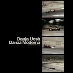 Danza Moderna - EP by Danja Uosh album reviews, ratings, credits
