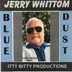 Blue Dust by Jerry Whittom album reviews, ratings, credits
