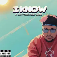 I Know - Single by Jay the don album reviews, ratings, credits