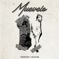 Muévelo (with Killer Flow) Song Lyrics