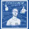 Development (feat. Mr. Thibs & Dimitri Assefa) song lyrics
