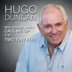 Call Me Up - Single by Hugo Duncan album reviews, ratings, credits