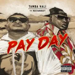 Payday (feat. Masterkraft) - Single by Tamba Hali album reviews, ratings, credits