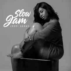 Slow Jam Song Lyrics