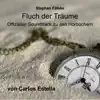 Fluch der Träume - Die Musik (Offizieller Soundtrack zu den Hörbüchern) album lyrics, reviews, download