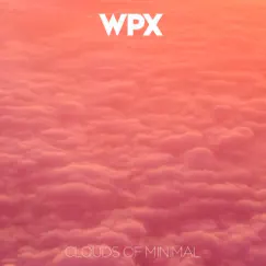 Clouds of Minimal by WpX album reviews, ratings, credits