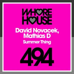 Summer Thing - Single by David Novacek & Mathias D. album reviews, ratings, credits