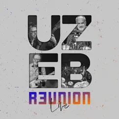 Reunion Live by Uzeb album reviews, ratings, credits