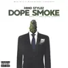 Dope Smoke - Single album lyrics, reviews, download