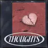 Thoughts (feat. Spacy) - Single album lyrics, reviews, download