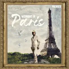 Midnight in Paris - Single by Premier album reviews, ratings, credits