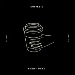 Coffee & Rainy Days Song Lyrics