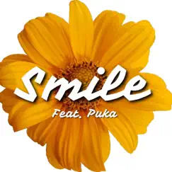 Smile (feat. Puka) Song Lyrics