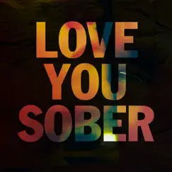 Love You Sober - Single by RHODES album reviews, ratings, credits