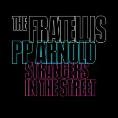 Strangers in the Street Song Lyrics