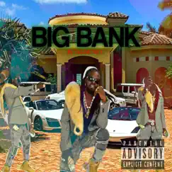 Big Bank Song Lyrics