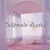 California Spyder - Single album lyrics, reviews, download