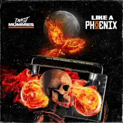 Like a Phoenix - Single by Dust Mummies album reviews, ratings, credits
