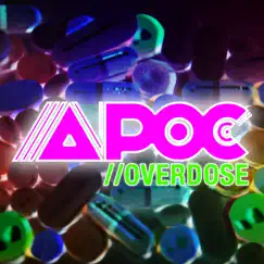 Overdose - Single by Apoc album reviews, ratings, credits