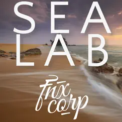 Sea Lab - Single by FNXCorp. album reviews, ratings, credits