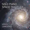 Solo Piano Space Traveler album lyrics, reviews, download