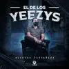 El de los Yeezys - Single album lyrics, reviews, download
