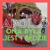 Ona Była Jest I Będzie - Single album lyrics, reviews, download