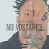 No Mistakes - Single album lyrics, reviews, download