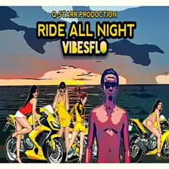 Ride All Night Song Lyrics