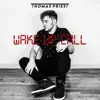 Wake Up Call - EP album lyrics, reviews, download