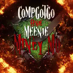 Eenie Meenie Miney Mo - Single by CompGotGo album reviews, ratings, credits