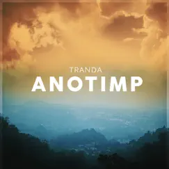 Anotimp - Single by Tranda album reviews, ratings, credits
