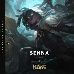 Senna, The Redeemer - Single by League of Legends & The Crystal Method album reviews, ratings, credits