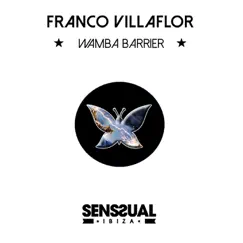 Wamba Barrier - Single by Franco Villaflor album reviews, ratings, credits