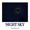 Night Sky - Single album lyrics, reviews, download