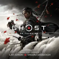 Ghost of Tsushima (Music from the Video Game) by Ilan Eshkeri & Shigeru Umebayashi album reviews, ratings, credits