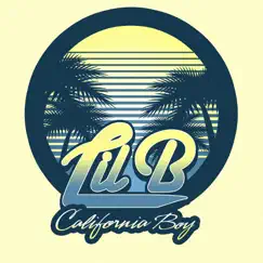 California Boy - Single by Lil B album reviews, ratings, credits
